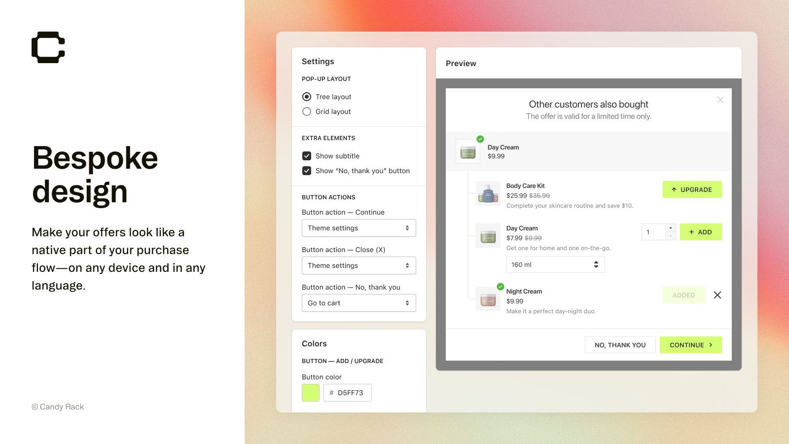 Custom design – Make it look like a native part of your store