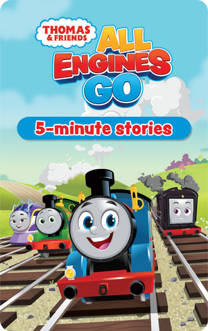 Thomas & Friends All Engines Go: Five Minute Stories. Mattel